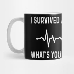 Heart Attack Survivor Funny Heart Surgery Quotes Mug